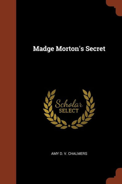 Madge Morton'S Secret
