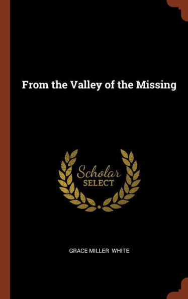 From The Valley Of The Missing