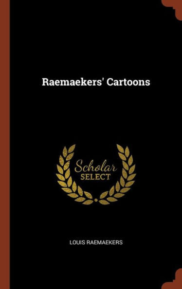 Raemaekers' Cartoons