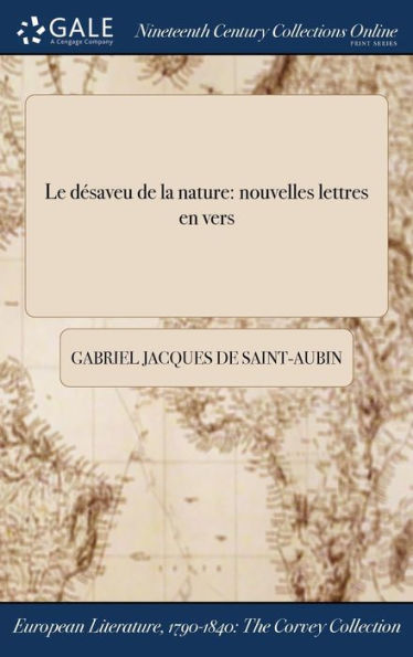 Le Désaveu De La Nature: Nouvelles Lettres En Vers (French Edition)