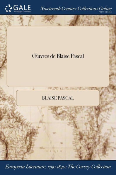 Oeuvres De Blaise Pascal (French Edition)