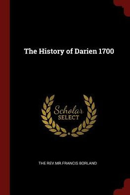 The History Of Darien 1700