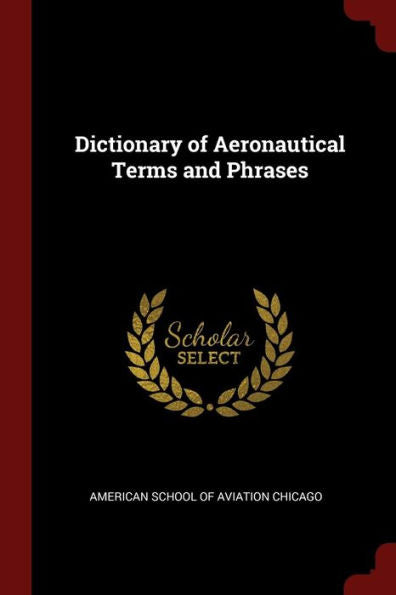 Dictionary Of Aeronautical Terms And Phrases