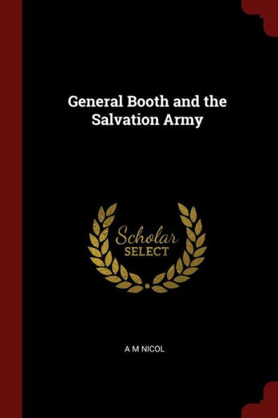 General Booth And The Salvation Army
