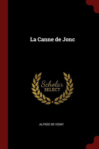 La Canne De Jonc