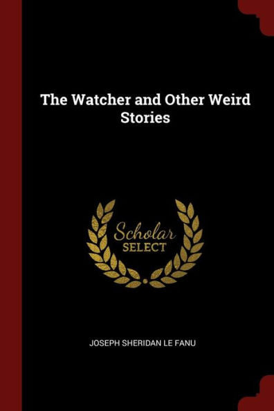 The Watcher And Other Weird Stories