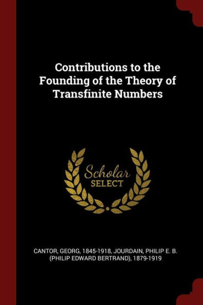 Contributions To The Founding Of The Theory Of Transfinite Numbers
