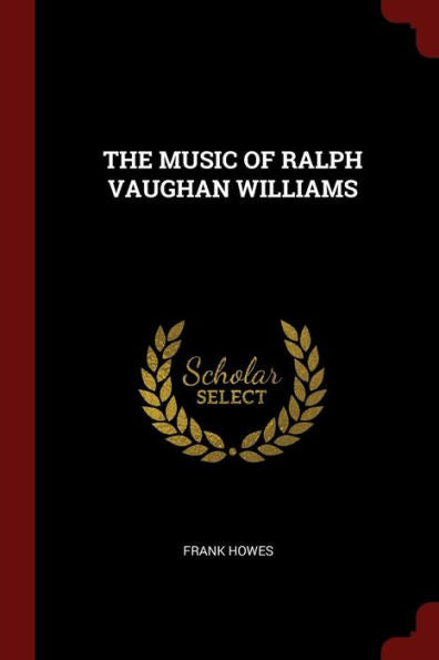 The Music Of Ralph Vaughan Williams