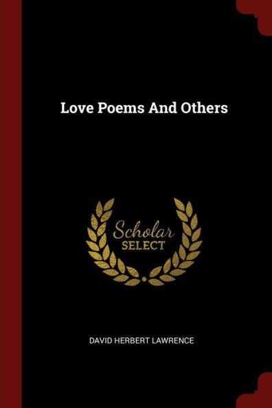 Love Poems And Others