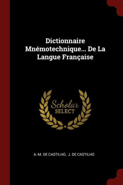 Dictionnaire Mn?motechnique... De La Langue Fran?aise