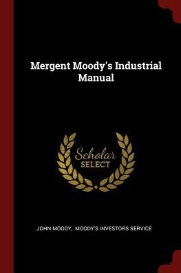Mergent Moody'S Industrial Manual