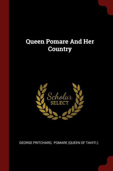Queen Pomare And Her Country