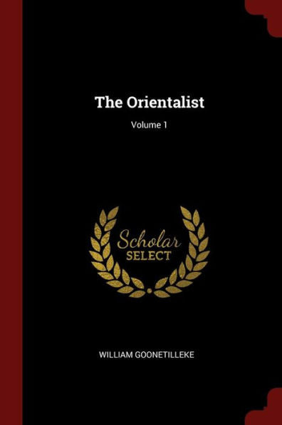 The Orientalist; Volume 1