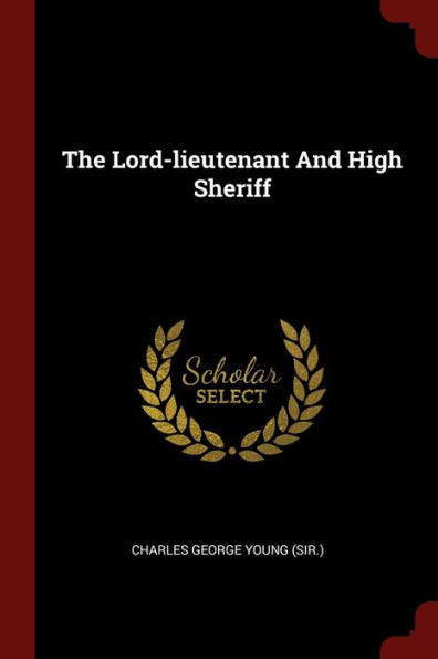 The Lord-Lieutenant And High Sheriff