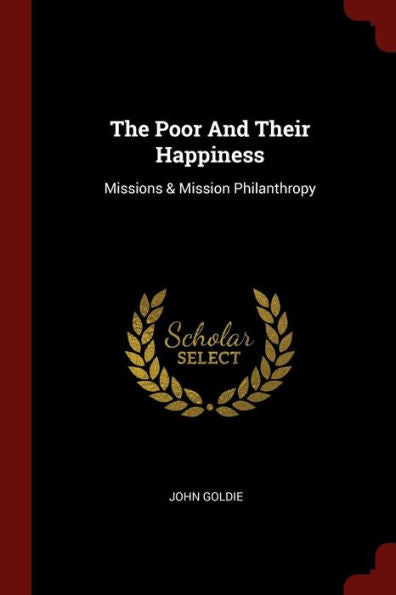 The Poor And Their Happiness: Missions & Mission Philanthropy