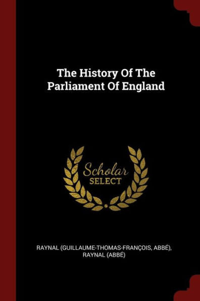 The History Of The Parliament Of England