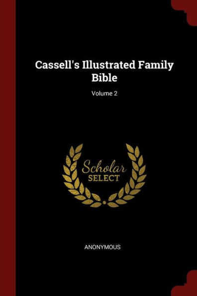 Cassell'S Illustrated Family Bible; Volume 2