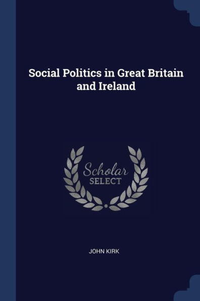 Social Politics In Great Britain And Ireland
