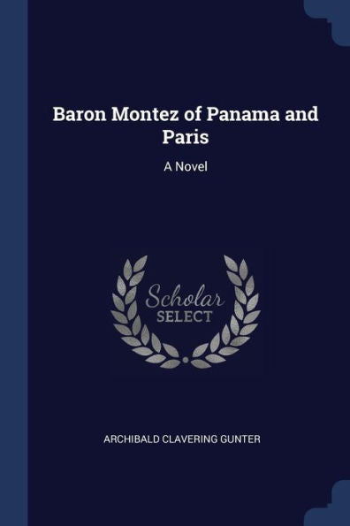 Baron Montez Of Panama And Paris