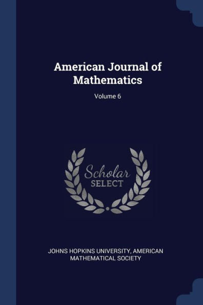 American Journal Of Mathematics; Volume 6