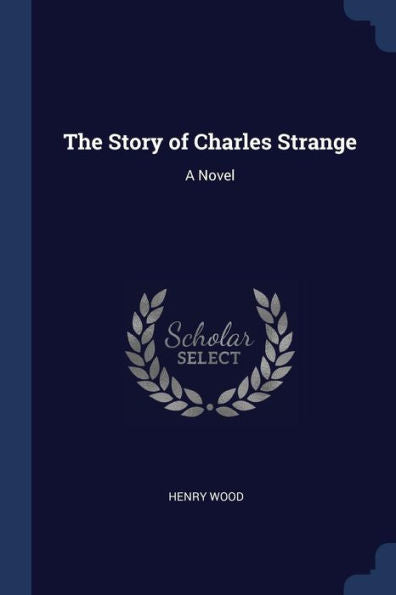The Story Of Charles Strange