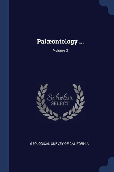 Pal?ontology ...; Volume 2