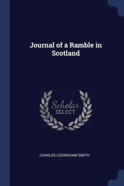 Journal Of A Ramble In Scotland