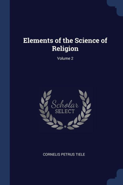 Elements Of The Science Of Religion; Volume 2
