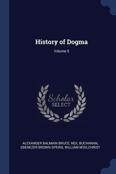 History Of Dogma; Volume 5