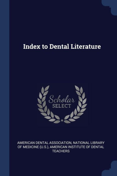 Index To Dental Literature