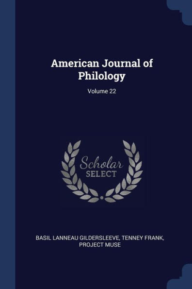 American Journal Of Philology; Volume 22