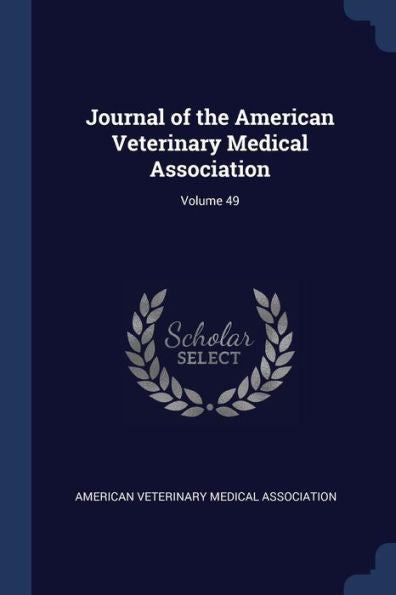 Journal Of The American Veterinary Medical Association; Volume 49