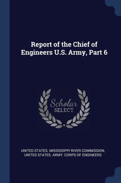 Report Of The Chief Of Engineers U.S. Army, Part 6