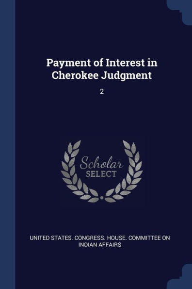 Payment Of Interest In Cherokee Judgment: 2