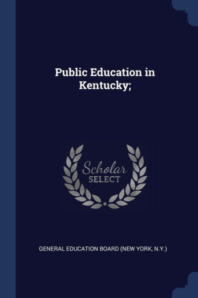 Public Education In Kentucky;