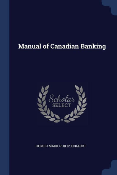 Manual Of Canadian Banking