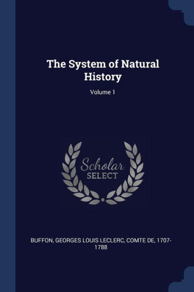 The System Of Natural History; Volume 1