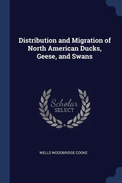 Distribution And Migration Of North American Ducks, Geese, And Swans