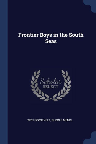 Frontier Boys In The South Seas
