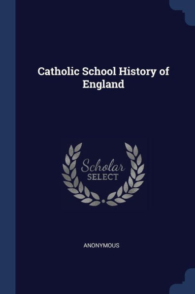 Catholic School History Of England