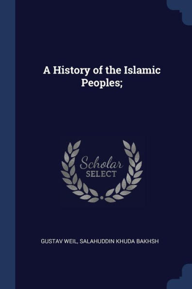 A History Of The Islamic Peoples;