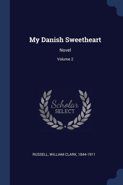 My Danish Sweetheart: Novel; Volume 2