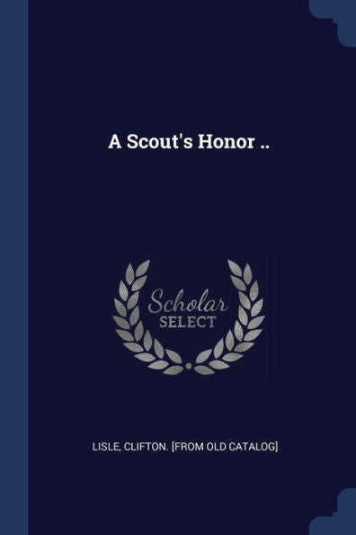 A Scout'S Honor ..