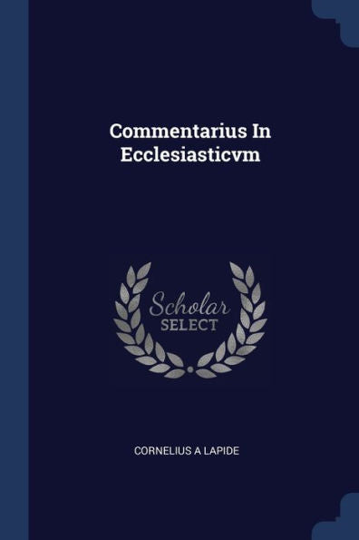 Commentarius In Ecclesiasticvm