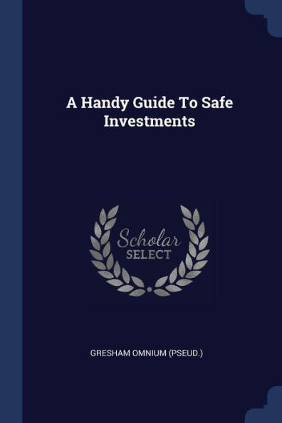A Handy Guide To Safe Investments