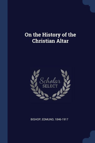 On The History Of The Christian Altar