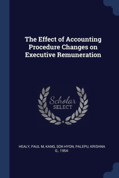 The Effect Of Accounting Procedure Changes On Executive Remuneration
