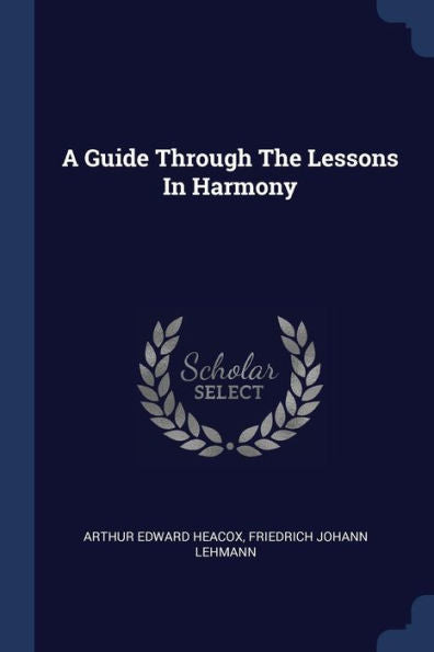A Guide Through The Lessons In Harmony