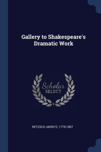 Gallery To Shakespeare'S Dramatic Work