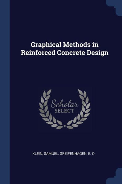 Graphical Methods In Reinforced Concrete Design
